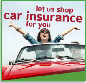 let us shop car insurance for you